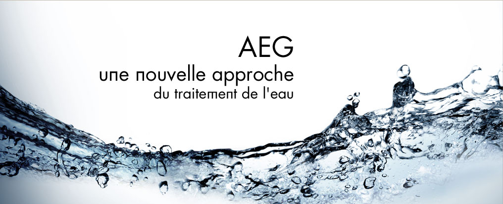 AEG, une nouvelle approche du traitement de l'eau